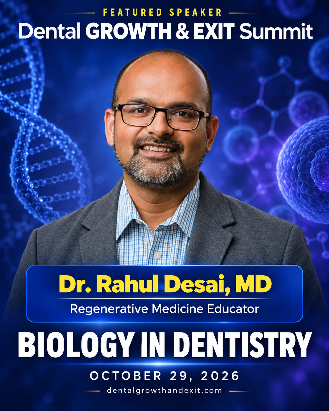 Dr. Rahul Desai, MD, regenerative medicine educator and featured summit speaker. Dr. Rahul Desai, MD, regenerative medicine educator and featured summit speaker.