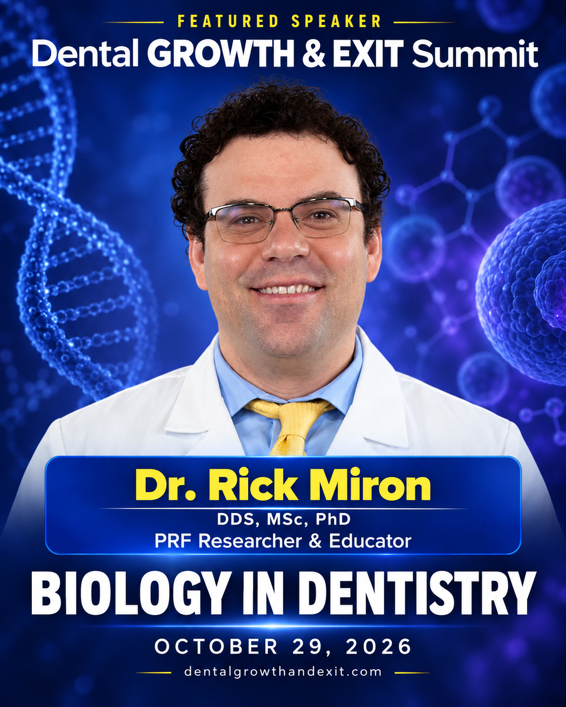 Dr. Rick Miron, DDS, MSc, PhD, PRF researcher and educator and featured summit speaker. Dr. Rick Miron, DDS, MSc, PhD, PRF researcher and educator and featured summit speaker.